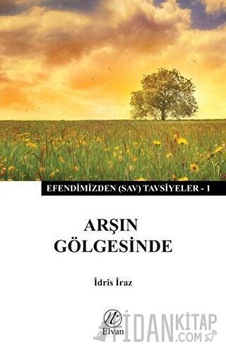 Arşın Gölgesinde İdris İraz