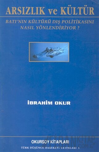 Arsızlık ve Kültür İbrahim Okur