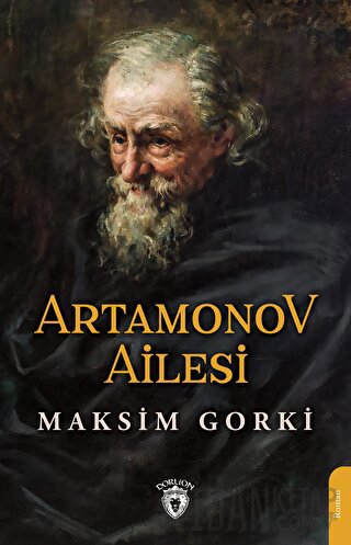 Artamonov Ailesi Maksim Gorki