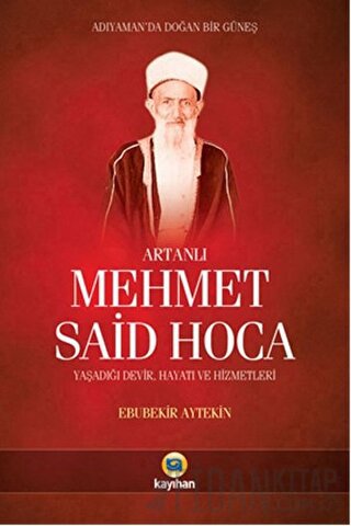 Artanlı Mehmet Said Hoca Ebubekir Aytekin