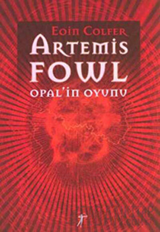 Artemis Fowl Opal’in Oyunu Eoin Colfer