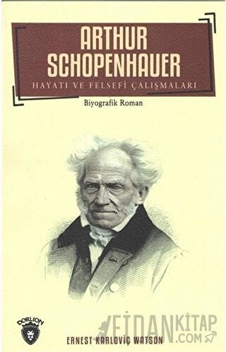 Arthur Schopenhauer Ernest Karloviç Watson