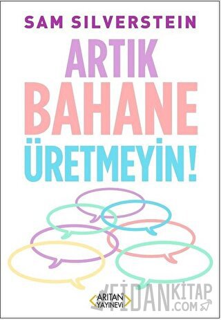 Artık Bahane Üretmeyin Sam Silverstein