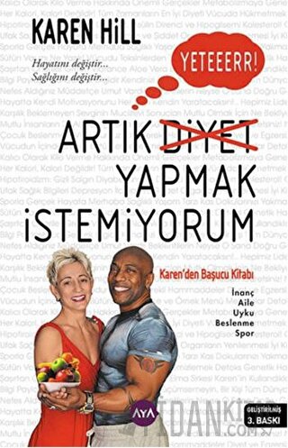 Artık Diyet Yapmak İstemiyorum Karen Hill