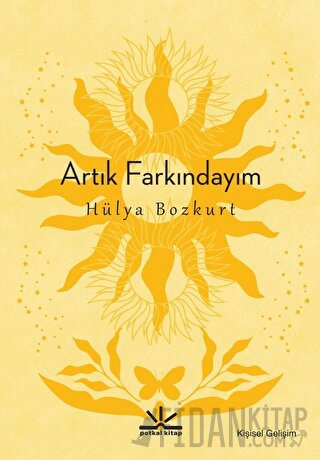 Artık Farkındayım Hülya Bozkurt