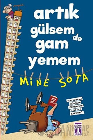 Artık Gülsem de Gam Yemem Mine Sota