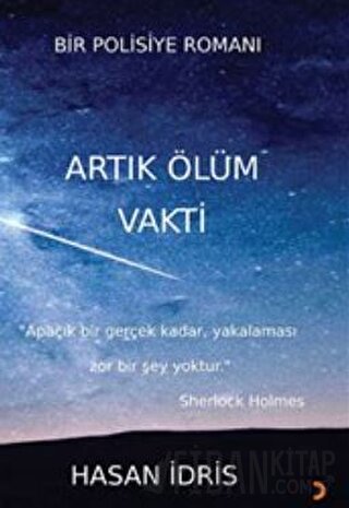 Artık Ölüm Vakti Hasan İdris