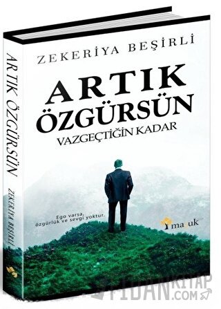 Artık Özgürsün Zekeriya Beşirli