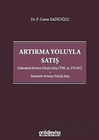 Artırma Yoluyla Satış F. Ceren Sadioğlu