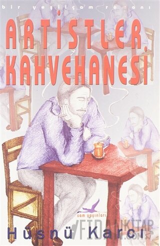 Artistler Kahvehanesi Hüsnü Karcı