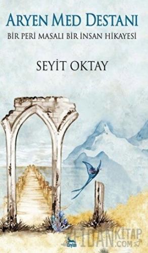 Aryen Med Destanı Seyit Oktay