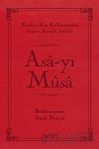 Asa-yı Musa (Ciltli) Bediüzzaman Said-i Nursi