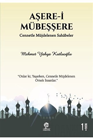 Aşere-i Mübeşşere Mehmet Yahya Kutluoğlu