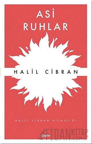 Asi Ruhlar Halil Cibran