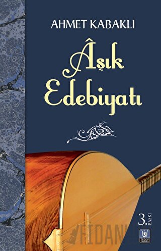 Aşık Edebiyatı Ahmet Kabaklı