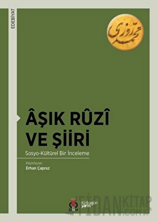 Aşık Ruzi ve Şiiri Erhan Çapraz