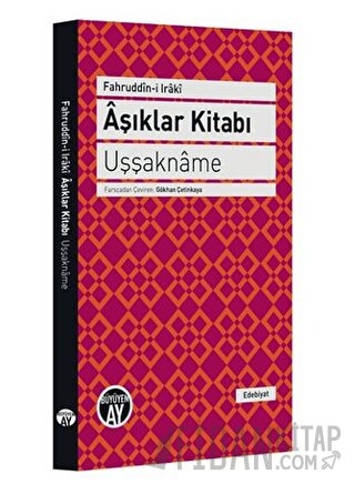 Aşıklar Kitabı - Uşşakname Fahruddin-i Iraki