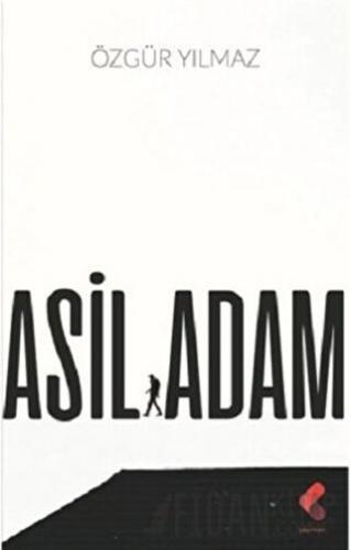 Asil Adam Özgür Yılmaz