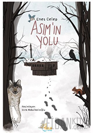 Asım’ın Yolu Enes Celep