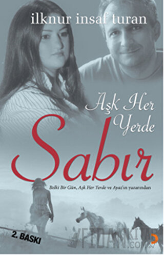 Aşk Her Yerde - Sabır İlknur İnsaf Turan