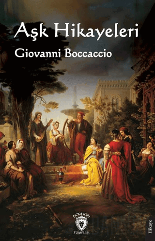 Aşk Hikayeleri Giovanni Boccaccio