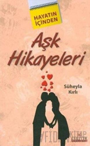 Aşk Hikayeleri Süheyla Kırlı