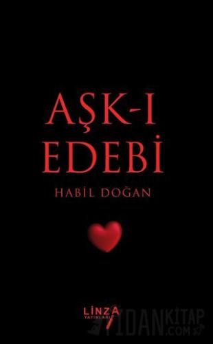 Aşk-ı Edebi Habil Doğan