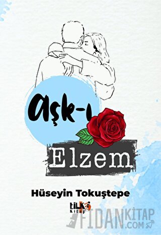 Aşk-ı Elzem Hüseyin Tokuştepe