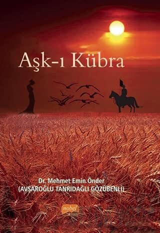 Aşk-ı Kübra (Ciltli) Mehmet Emin Önder