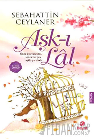 Aşk-ı Lal Sebahattin Ceylaner