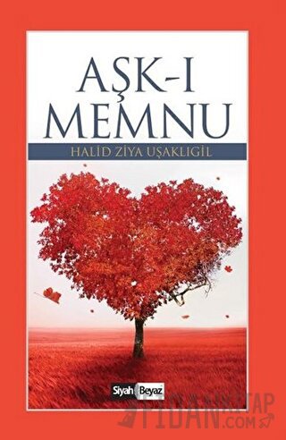 Aşk-ı Memnu Halid Ziya Uşaklıgil