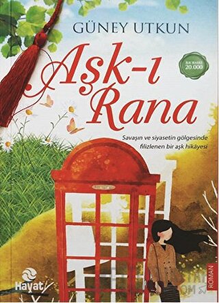 Aşk-ı Rana Güney Utkun