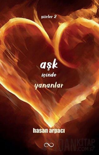 Aşk İçinde Yananlar Hasan Arpacı