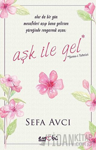 Aşk İle Gel Sefa Avcı