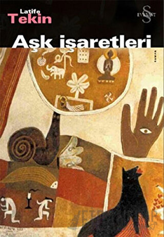 Aşk İşaretleri Latife Tekin