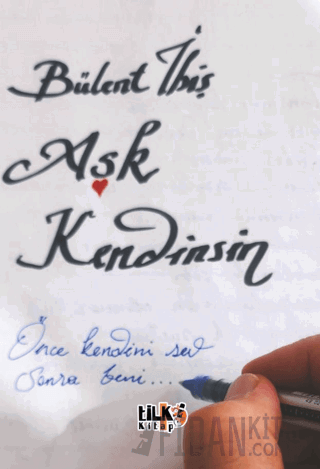 Aşk Kendinsin Bülent İbiş