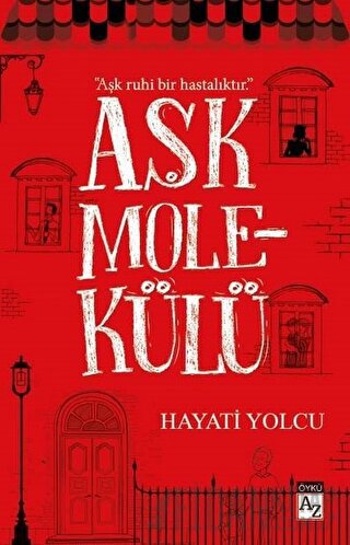 Aşk Molekülü Hayati Yolcu