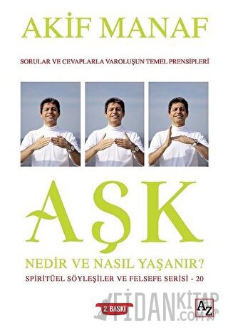 Aşk Nedir ve Nasıl Yaşanır? - Spiritüel Söyleşiler ve Felsefe Serisi 2