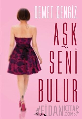 Aşk Seni Bulur Demet Cengiz