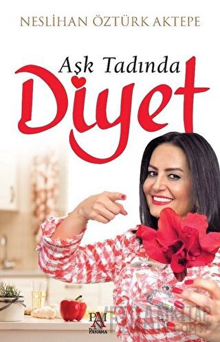 Aşk Tadında Diyet Neslihan Öztürk Aktepe