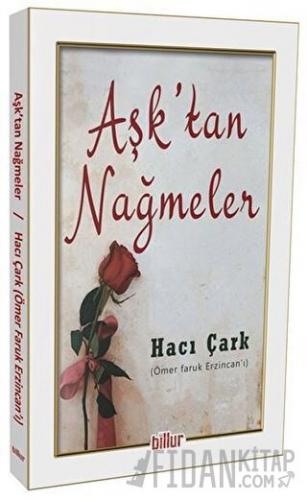 Aşk’tan Nağmeler Hacı Çark