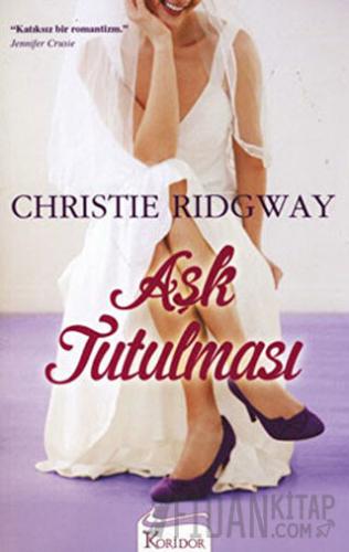 Aşk Tutulması Christie Ridgway