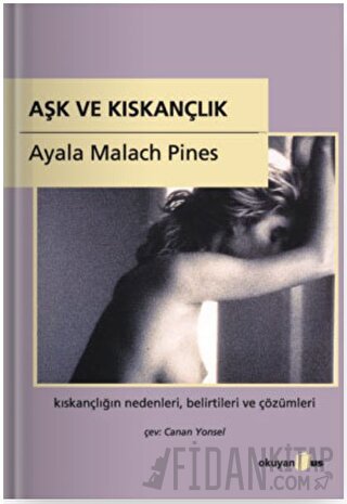 Aşk ve Kıskançlık Ayala Malach Pines