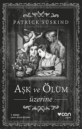 Aşk ve Ölüm Üzerine Patrick Süskind