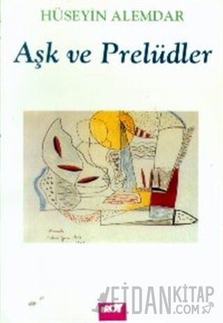 Aşk ve Prelüdler Hüseyin Alemdar