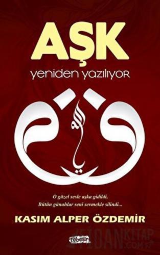 Aşk Yeniden Yazılıyor Kasım Alper Özdemir