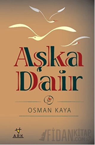 Aşka Dair Osman Kaya