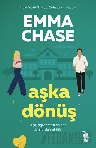 Aşka Dönüş Emma Chase