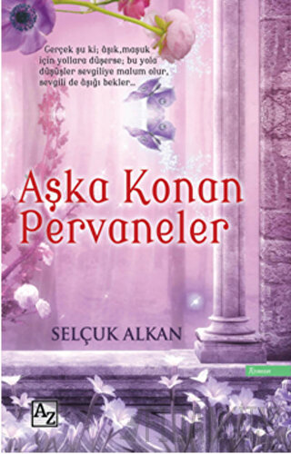 Aşka Konan Pervaneler Selçuk Alkan