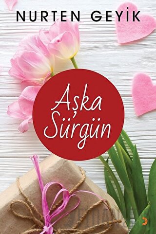 Aşka Sürgün Nurten Geyik